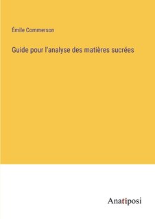 Couverture_Guide pour l'analyse des mati&egrave;res sucr&eacute;es