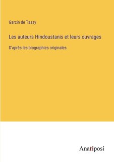 Front cover_Les auteurs Hindoustanis et leurs ouvrages