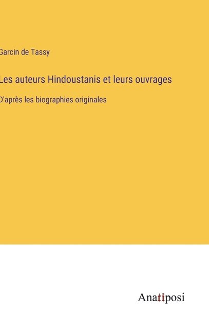 Front cover_Les auteurs Hindoustanis et leurs ouvrages