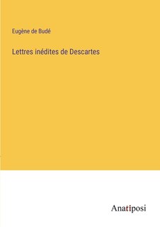 Couverture_Lettres inédites de Descartes