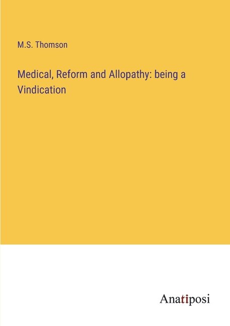 Front cover_Medical, Reform and Allopathy