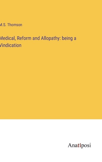 Front cover_Medical, Reform and Allopathy
