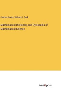 Couverture_Mathematical Dictionary and Cyclopedia of Mathematical Science
