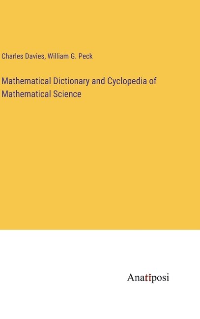 Couverture_Mathematical Dictionary and Cyclopedia of Mathematical Science