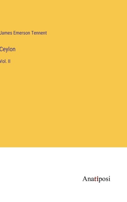 Ceylon: Vol. II