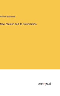 New Zealand and its Colonization