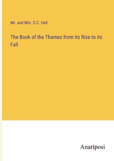 Couverture_The Book of the Thames from its Rise to its Fall