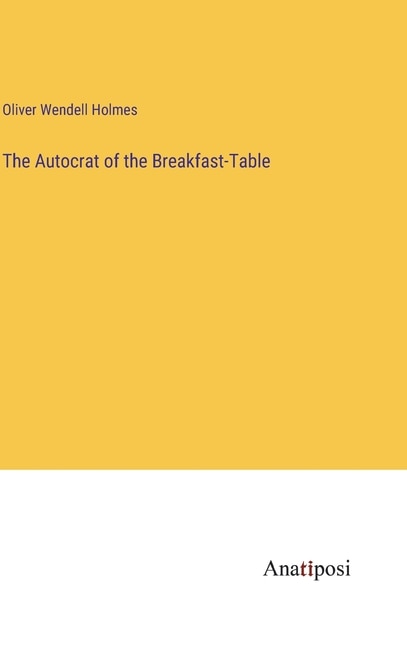 Front cover_The Autocrat of the Breakfast-Table