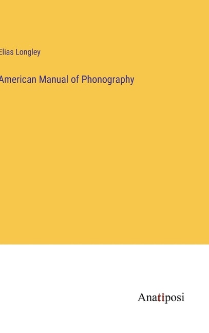 American Manual of Phonography