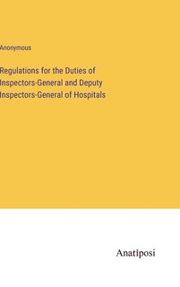 Front cover_Regulations for the Duties of Inspectors-General and Deputy Inspectors-General of Hospitals