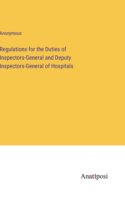 Front cover_Regulations for the Duties of Inspectors-General and Deputy Inspectors-General of Hospitals