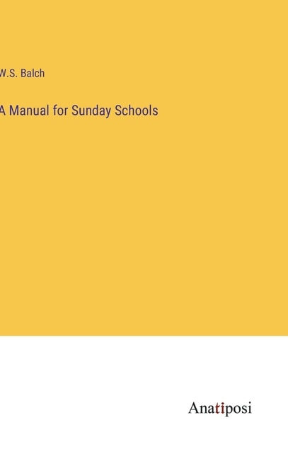 Front cover_A Manual for Sunday Schools