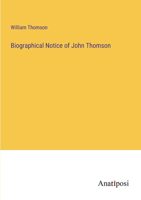 Front cover_Biographical Notice of John Thomson