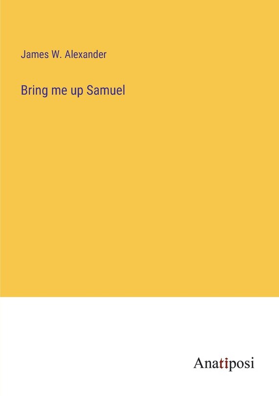 Front cover_Bring me up Samuel