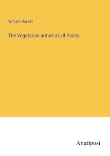 Front cover_The Vegetarian armed at all Points
