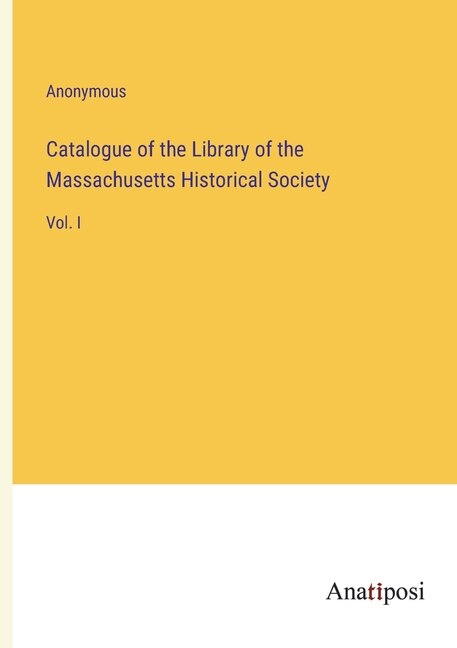 Couverture_Catalogue of the Library of the Massachusetts Historical Society