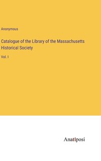 Front cover_Catalogue of the Library of the Massachusetts Historical Society