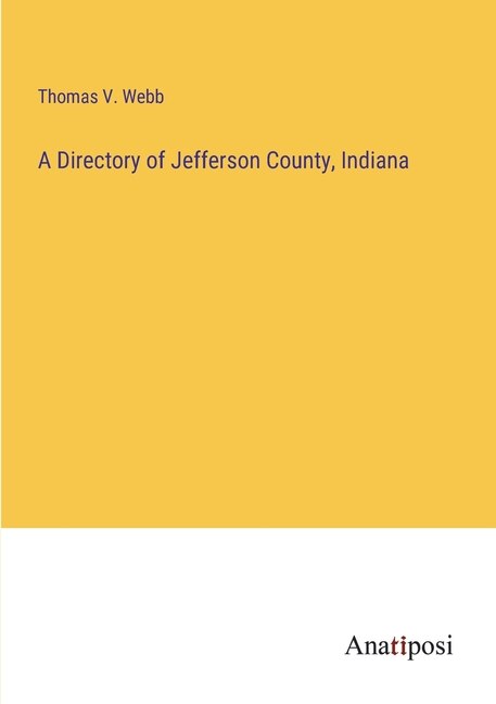 Front cover_A Directory of Jefferson County, Indiana