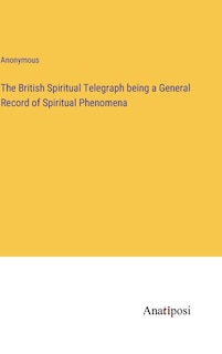 Front cover_The British Spiritual Telegraph being a General Record of Spiritual Phenomena