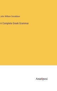 Couverture_A Complete Greek Grammar