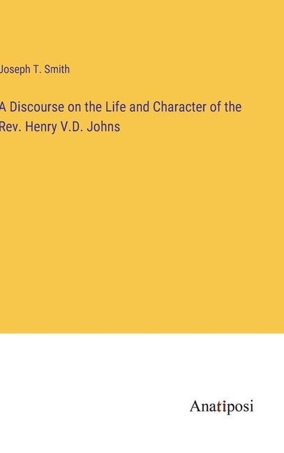 Front cover_A Discourse on the Life and Character of the Rev. Henry V.D. Johns