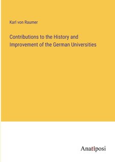 Front cover_Contributions to the History and Improvement of the German Universities