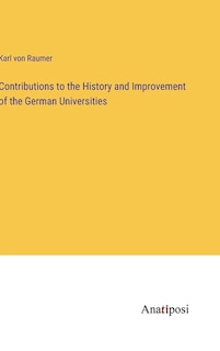 Couverture_Contributions to the History and Improvement of the German Universities