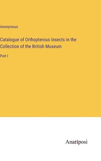 Front cover_Catalogue of Orthopterous Insects in the Collection of the British Museum