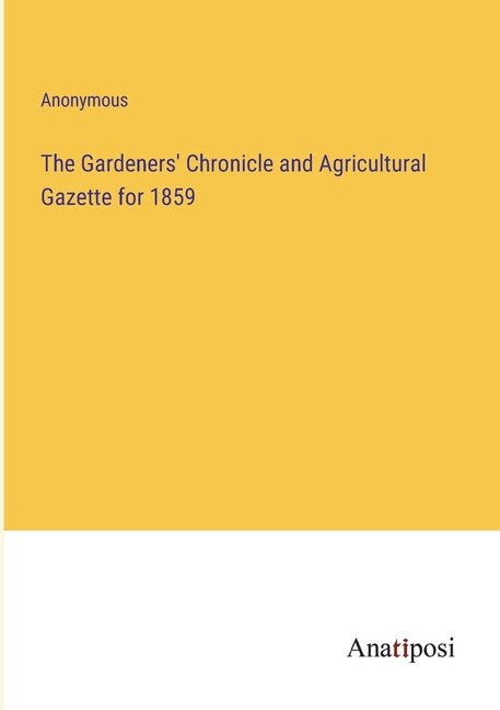 Couverture_The Gardeners' Chronicle and Agricultural Gazette for 1859