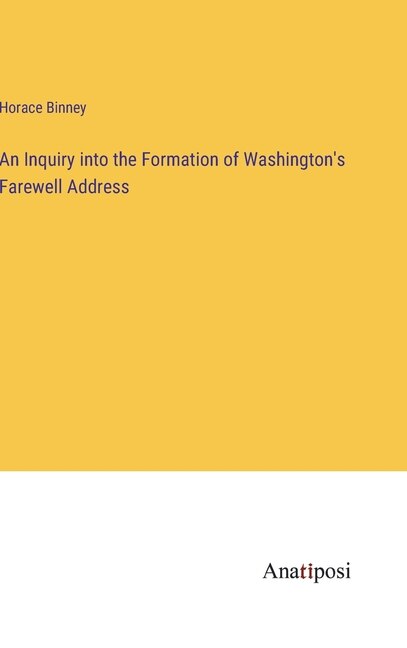 Front cover_An Inquiry into the Formation of Washington's Farewell Address
