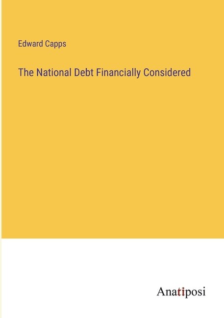 The National Debt Financially Considered