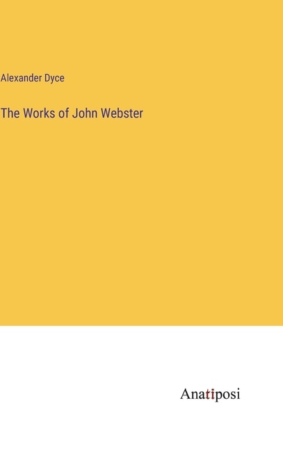 Front cover_The Works of John Webster