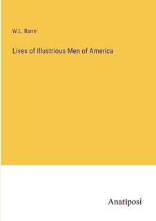 Front cover_Lives of Illustrious Men of America