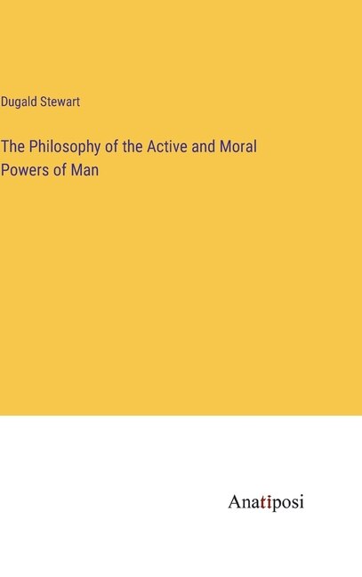 Couverture_The Philosophy of the Active and Moral Powers of Man