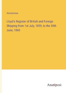 Front cover_Lloyd's Register of British and Foreign Shipping from 1st July, 1859, to the 30th June, 1860