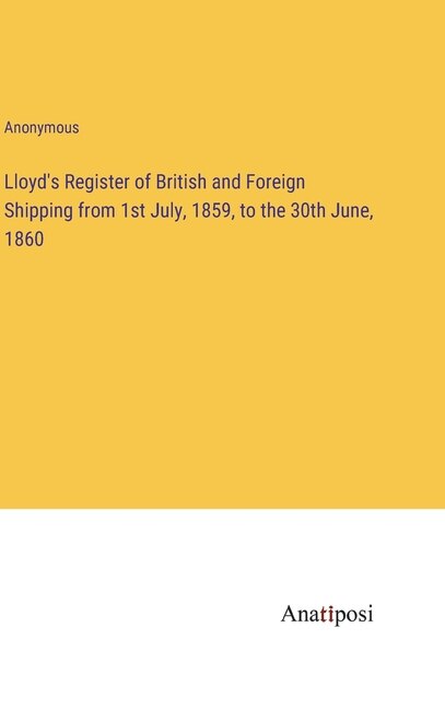 Front cover_Lloyd's Register of British and Foreign Shipping from 1st July, 1859, to the 30th June, 1860
