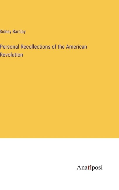 Couverture_Personal Recollections of the American Revolution