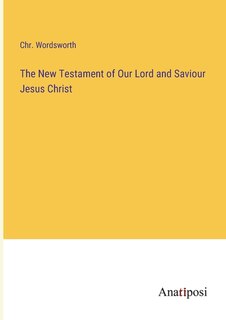 Front cover_The New Testament of Our Lord and Saviour Jesus Christ