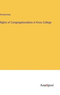 Front cover_Rights of Congregationalists in Knox College