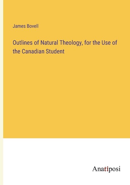 Front cover_Outlines of Natural Theology, for the Use of the Canadian Student