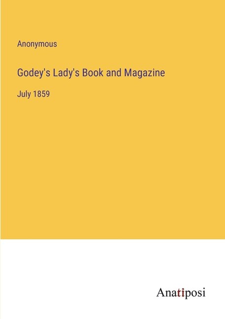Front cover_Godey's Lady's Book and Magazine