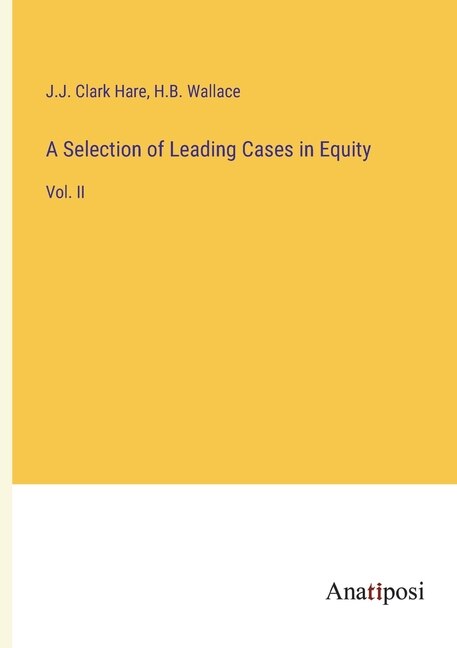Front cover_A Selection of Leading Cases in Equity