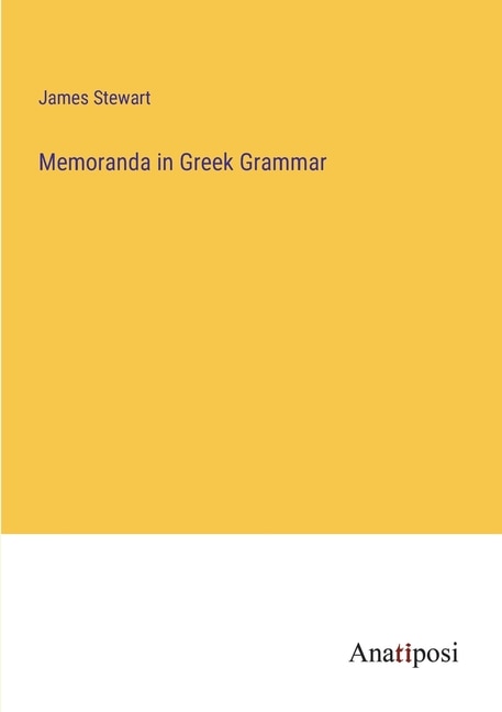 Front cover_Memoranda in Greek Grammar
