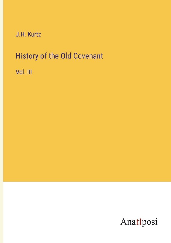 Front cover_History of the Old Covenant