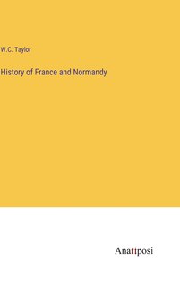 Front cover_History of France and Normandy