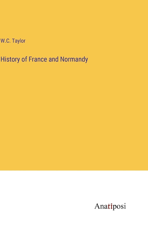Front cover_History of France and Normandy