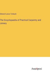 Front cover_The Encyclopaedia of Practical Carpentry and Joinery