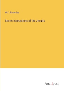 Secret Instructions of the Jesuits