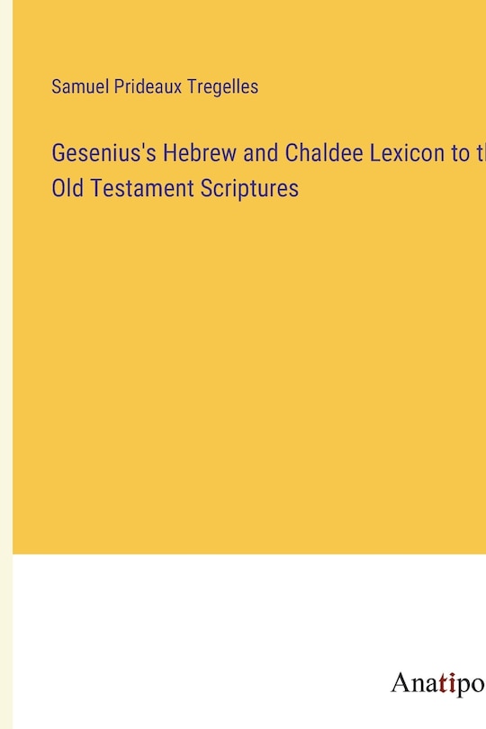 Front cover_Gesenius's Hebrew and Chaldee Lexicon to the Old Testament Scriptures