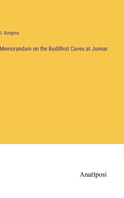 Couverture_Memorandum on the Buddhist Caves at Junnar
